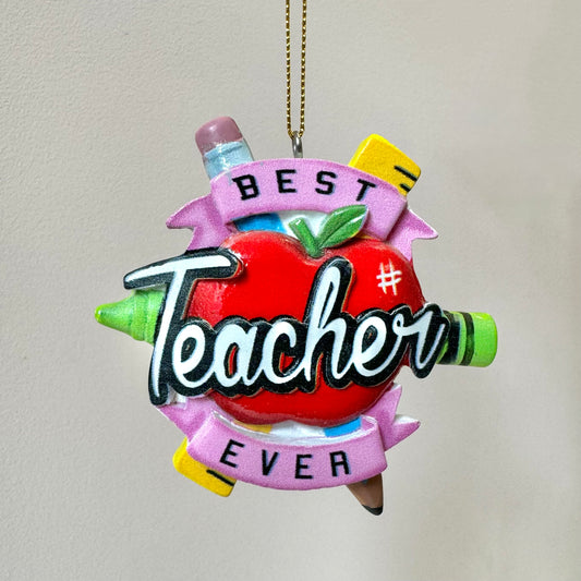 “Best Teacher Ever“ Ornament