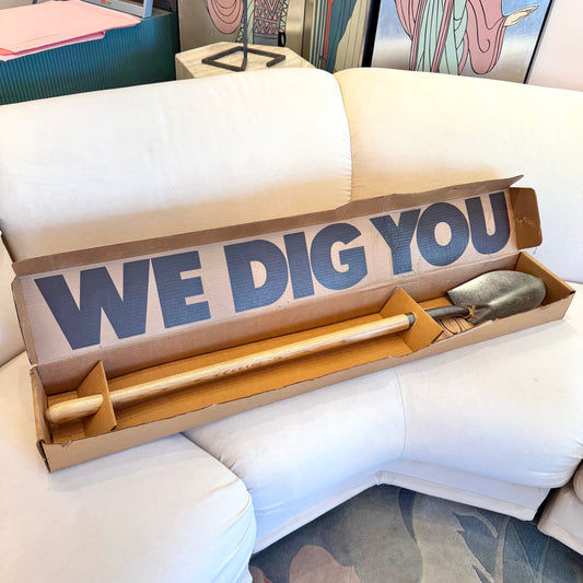 Vintage Advertising ‘ We Dig You’ Shovel Prototype
