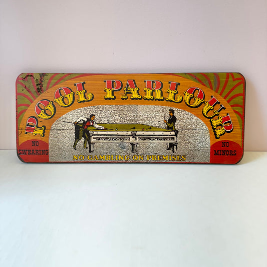 Vintage “Pool Parlour” Decorative Wooden Sign
