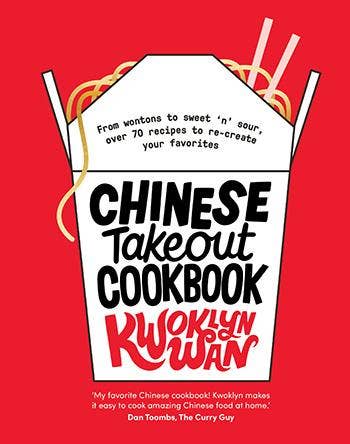 Chinese Takeout Cookbook by Kwoklyn Wan