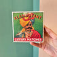 Mr Flamboyant - Safety Matches