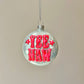 Yee Haw Ornament