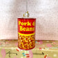 Can of Pork and Beans Holiday Ornament
